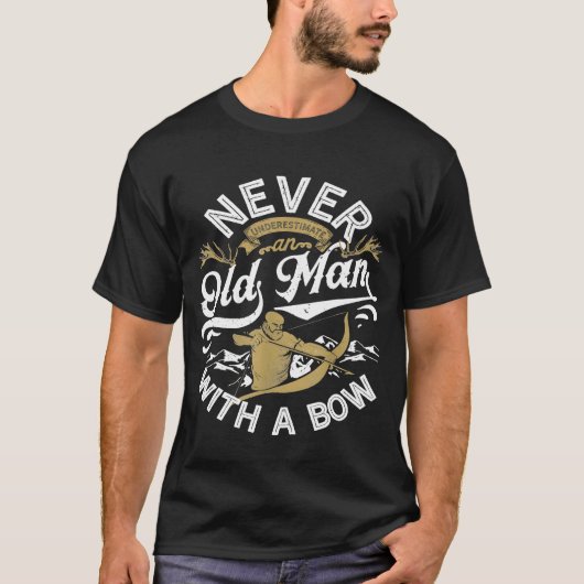 Old Man With A Bow Hunting Hunter Men Funny T-shirt (Voorkant)