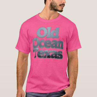 Old Ocean Texas T-shirt