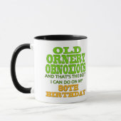 Old Ornery Obnoxious 80th Birthday Gifts Mok (Links)