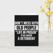 Old People Gag Dont Mess With Old People Pr  Kaart (Gele Bloem)