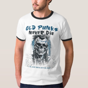 Old Punks Never Die - Skull Punk Rock - Punk is ne T-shirt