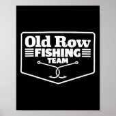 Old Row Fishing Team Funny For Men Women  Poster (Voorkant)