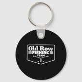 Old Row Fishing Team Funny For Men Women Sleutelhanger (Voorkant)