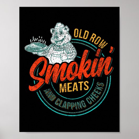Old Row Smokin' Meats and Clapping Cheeks Funny BB Poster (Voorkant)