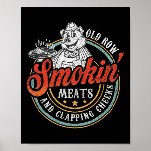 Old Row Smokin' Meats and Clapping Cheeks Funny BB Poster