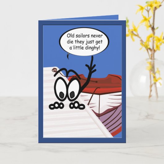 Old Sailors Dinghy Funny Custom Wenskaart Kaart (Gele Bloem)