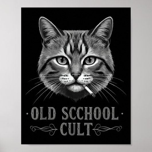 Old Scchool Cult Funny Cat For Cool People And - F Poster (Voorkant)