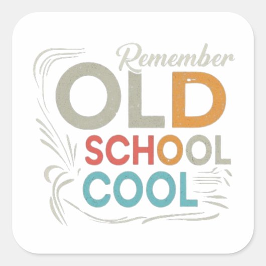 Old School Cool Vierkante Sticker (Voorkant)