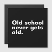 Old School krijgt nooit oud - Grappig Gezegde sarc (Voorkant / Achterkant)