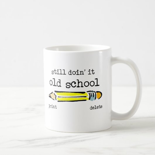 Old School Pencil Funny Mug Humor Koffiemok (Rechts)