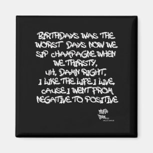 Old School Rap Hip Hop Merch Juicy Positief Quote Magneet