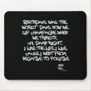 Old School Rap Hip Hop Merch Juicy Positief Quote Muismat