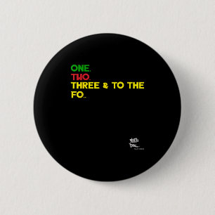 Old School Rap Hip Hop Merch One Two Three Quote 9 Ronde Button 5,7 Cm