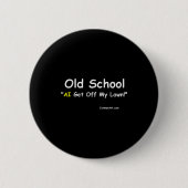 Old School  Ronde Button 5,7 Cm (Voorkant)