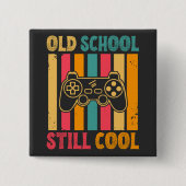 Old School Still Cool Retro Gamer Vierkante Button 5,1 Cm (Voorkant)