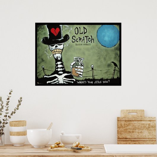 OLD SCRATCH, waar is je Jezus nu? Poster (Keuken)
