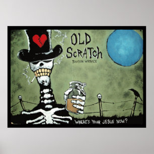 OLD SCRATCH, waar is je Jezus nu? Poster