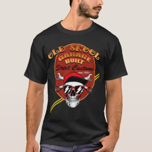 Old Skool Garage Built Street Customs Mechanic T-shirt