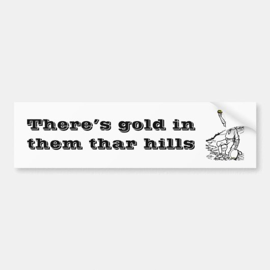 Old Time Gold Miner Prospector Bumpersticker (Voorkant)
