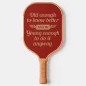 Old vs. Young custom monogram Pickleball Paddle (Voorkant)
