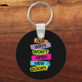 Old Ways Won't Open New Doors Motivational Quotes Sleutelhanger (Voorkant)