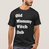 Old Witch T-Shirt (Voorkant)