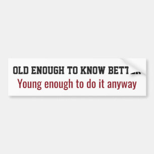 "Old & Young"-bumpersticker Bumpersticker