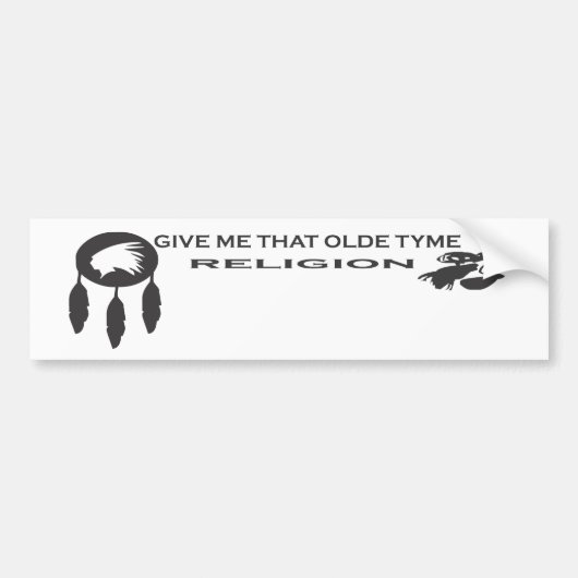 Olde Tyme Religion Bumpersticker (Voorkant)