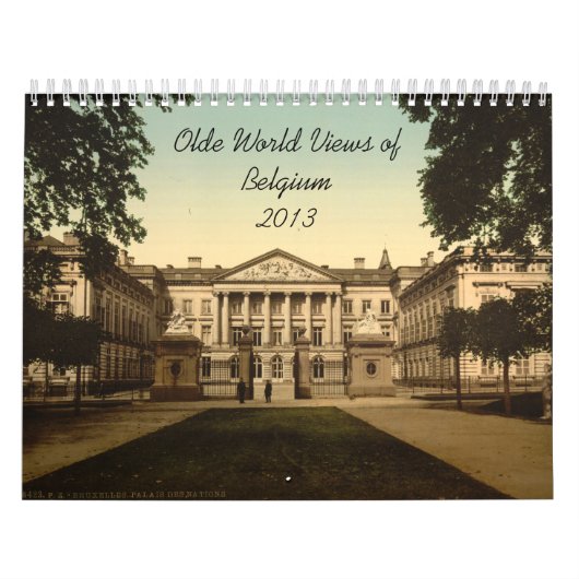 Olde World Uitzichten Belgium 2013 Kalender (Hoes)