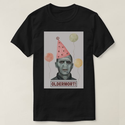 oldermort Birthday-kaart, Oldermort Birthday, Funn T-shirt (Design voorkant)