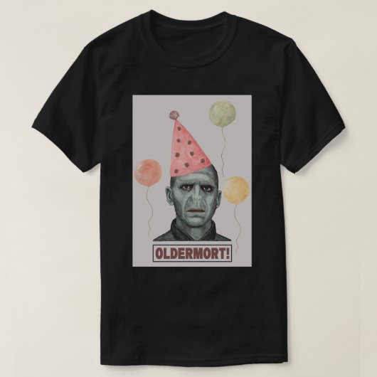 oldermort Birthday-kaart, Oldermort Birthday, Funn T-shirt (Design voorkant)