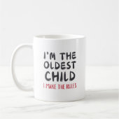 Oldest Child – I Make the Rules Personalized Koffiemok (Links)
