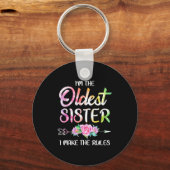 Oldest Sister Shirt I Make The Rules Funny Matchin Sleutelhanger (Voorkant)