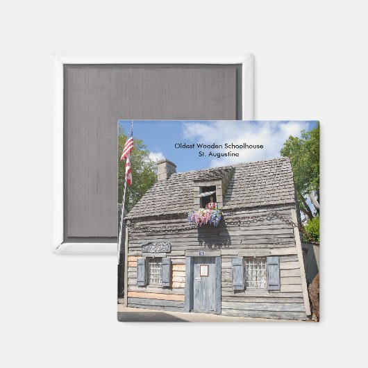 Oldest Wooden Schoolhouse St. Augustine Magneet (Voorkant / Achterkant)