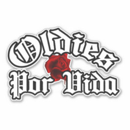 Oldies por vida decal Sticker