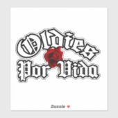 Oldies por vida decal Sticker (Vel)