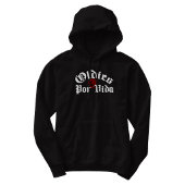 Oldies por vida   hoodie