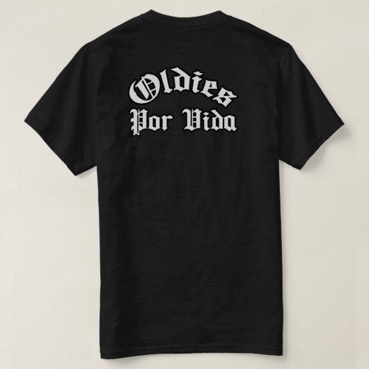 Oldies por vida t-shirt (Design achterkant)