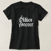 Oldies voor altijd T-shirt (Design voorkant)
