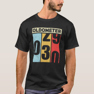 Oldometer 29-30 Funny 30th Birthday Odometer Gift T-shirt