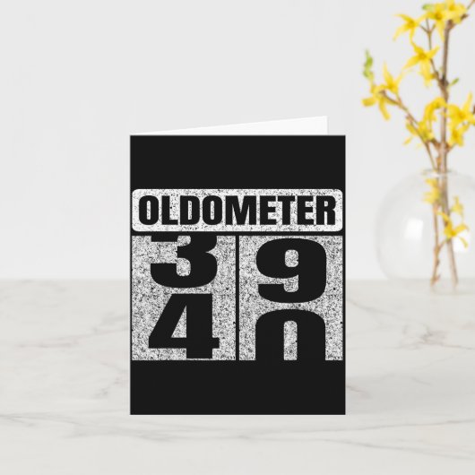 Oldometer &#; -40 40th Birthday 40 Year Old Funny  Kaart (Gele Bloem)