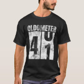 Oldometer 40-41 Yrs Oude Man Vrouw Bday Graphic 41 T-shirt (Voorkant)