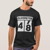 Oldometer 47-48 | 48e Birthday Funny Gift T-shirt (Voorkant)