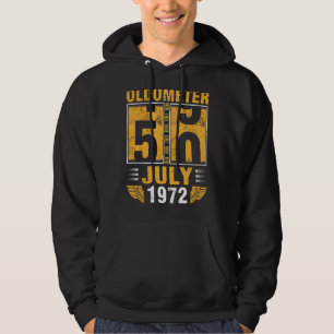 Oldometer 50 jaar oud geboren in juli 1972 Happy M Hoodie