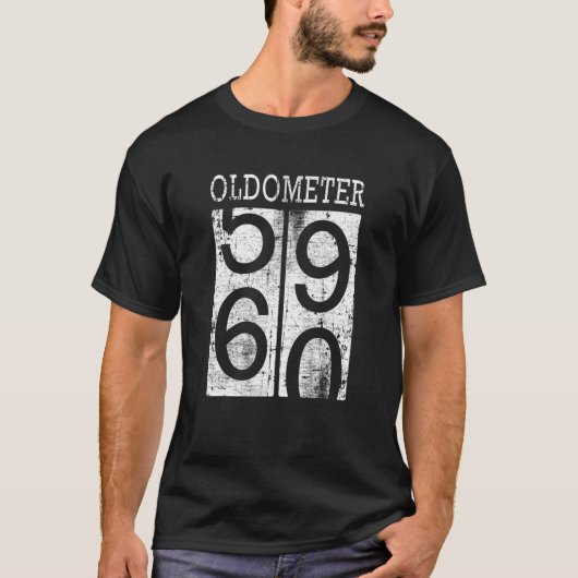 Oldometer Funny 60th Birthday Distress Dad Joke T-shirt (Voorkant)