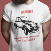 Oldtimer 2cv Ente Hippie Warnung T-shirt