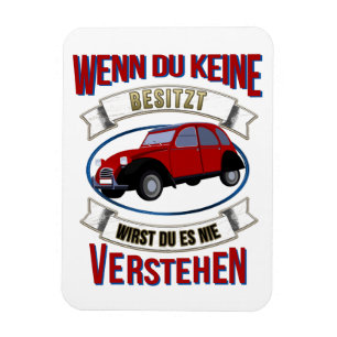 Oldtimer 2cv Liebhaber Spruch Magneet