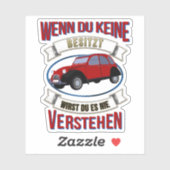 Oldtimer 2cv Liebhaber Spruch Sticker (Vel)