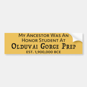 Olduvai Gorge Prep Bumpersticker