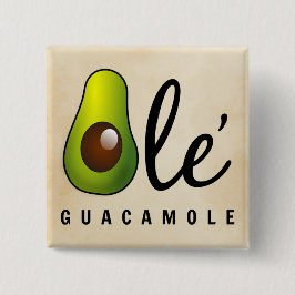 Ole Guacamole Avocado Humor Vierkante Button 5,1 Cm